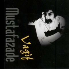 Vagif Mustafazade - "Yollar" (instrumental)