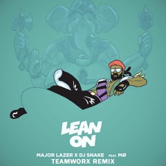 M@jor L@zer & DJ Sn@ke - Le@n On (feat. MØ)(Teamworx Remix) [Free Download]