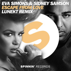 Eva Simons & Sidney Samson - Escape From Love (LUNEKT REMIX)