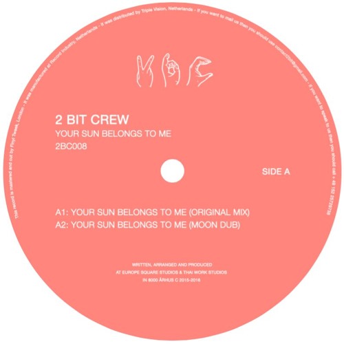 2BC008 - 2 Bit Crew - Your Sun Belongs To Me