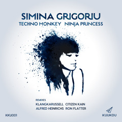 KKU001 - Simina Grigoriu - Techno Monkey (Ron Flatter Remix)