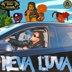 NEVA LUVA - #DIGITRAPPIN