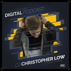 Christopher Low - Electronic Dance Music Mix (18/08/16) DOWNLOAD