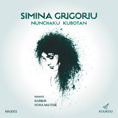 KKU002 - Simina Grigoriu - Kubotan (Original Mix)
