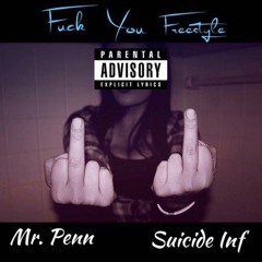 Fuk U Freestyle Ft Mr.Penn