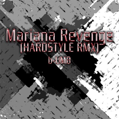 Mariana Revenge(HARDSTYLE RMX Extend)