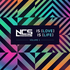 NCS is Love, NCS is Life Vol. 1 [Album Mix]