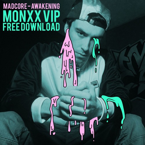 MADCORE - AWAKENING [MONXX VIP]