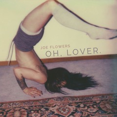 Oh, Lover.