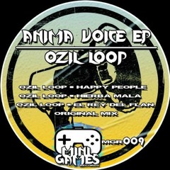 Hierba Mala (Original Mix) EP ANIMA VOICE [Mini Games Records]
