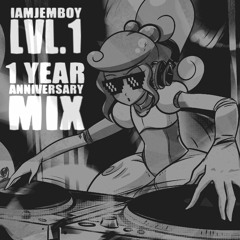 I am Jemboy ~ LVL. 1: ANNIVERSARY MIX