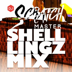 Shellingz Mix Podcast EP 28