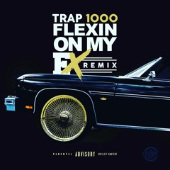 FLEXING ON MY EX - REMIX -