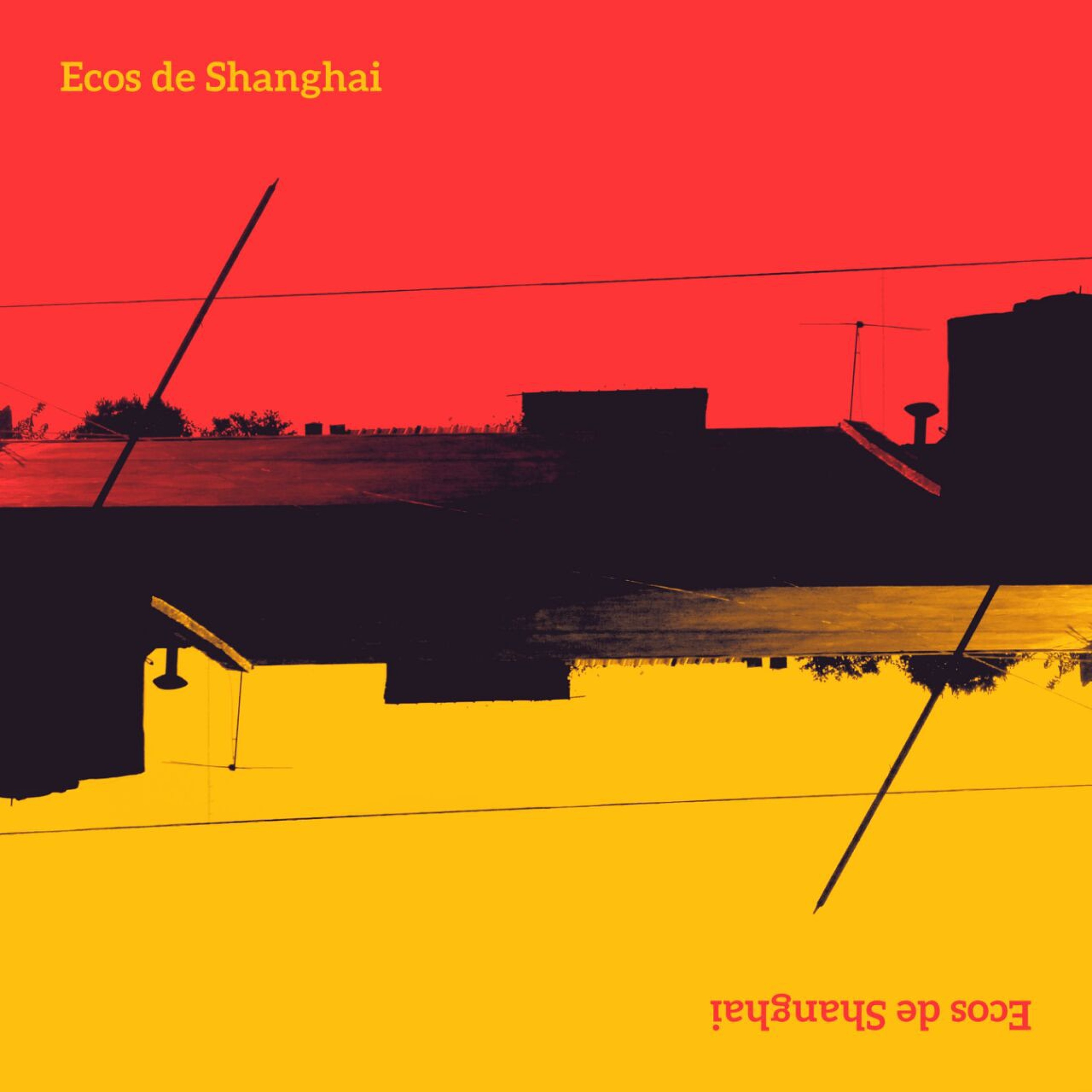 Ecos de Shanghai