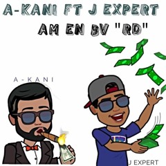 A - Kani Ft La J Experta - 4 00 AM (Prod. By Breyco)