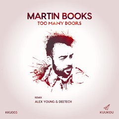 KKU003 - Martin Books - Too Many Doors (Original Mix)