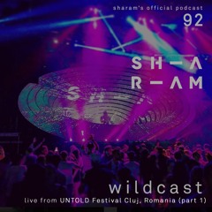 Wildcast 92 - Live From Untold Festival Cluj, Romania (Part 1)
