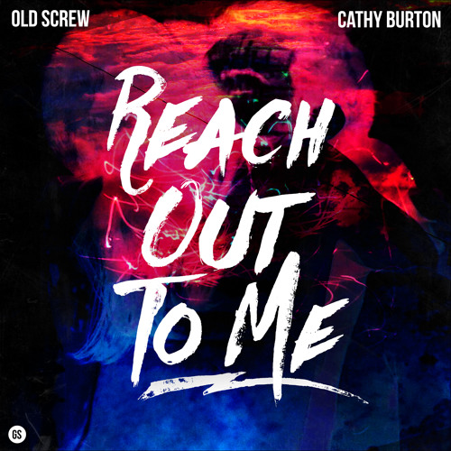 Stream Old Screw x Cathy Burton - Reach Out To Me by OLD SCREW | Listen  online for free on SoundCloud