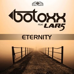Botoxx feat L.A.R.5 - Eternity (Radio Edit)