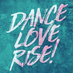 Dancing, Loving, Rising 11