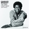 charles-bradley-you-think-i-don-t-know-but-i-know-daptone-records