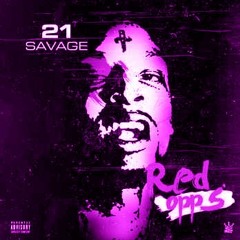 21 Savage - Red Opps Chopped N ScRewD (By Dj DaNg3r)