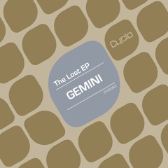 GEMINI -The lost EP (snippets)