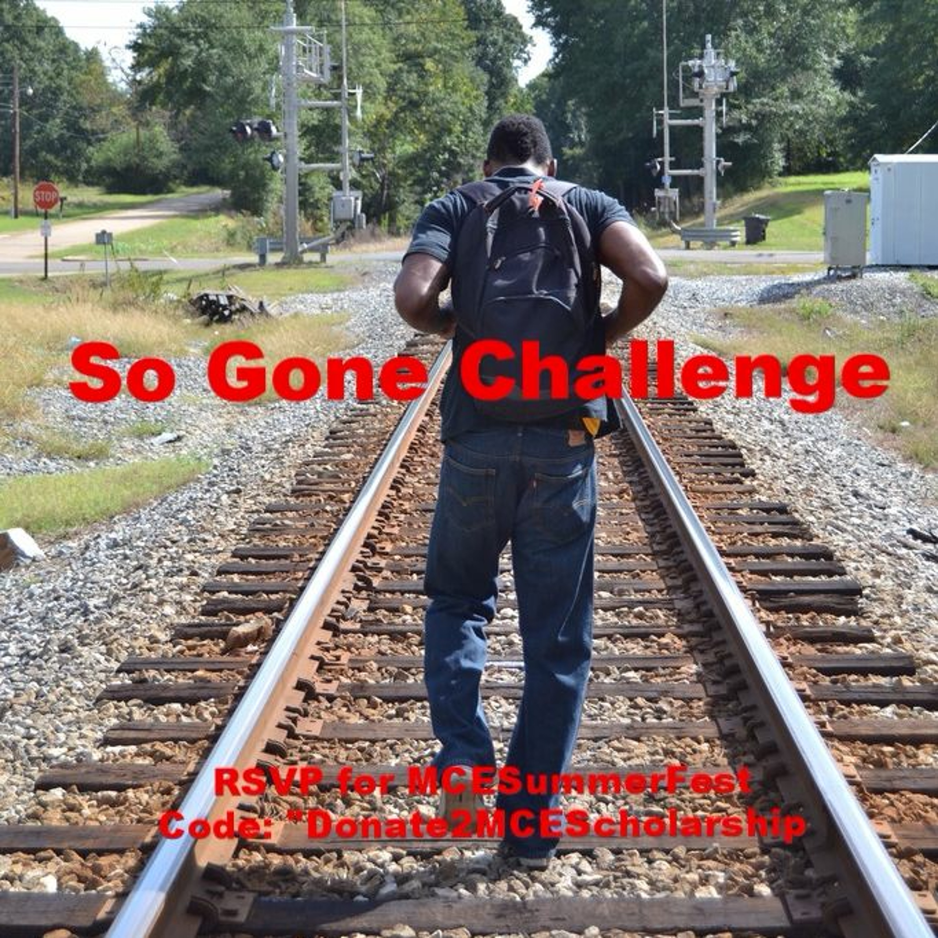 So Gone Challenge (MCE Summer Fest) episode artwork