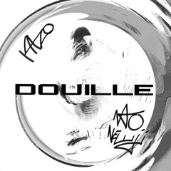 DOUILLE (Freestyle)
