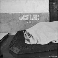 James St. Patrick (prod by Socrates Howard)