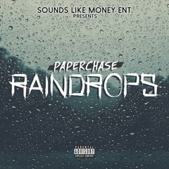 Raindrops (Prod by DG Beats)