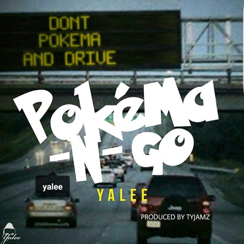Yalee - Pokéma N Go by Yalee | Yalee | Free Listening on SoundCloud
