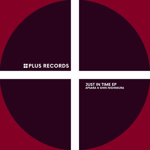 Apsara, Shin Nishimura - Just In Time (original mix) [Plus Records] (192)