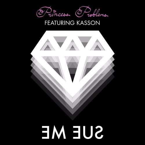 Sue Me (Alternate Universe Mix Feat. Kasson)