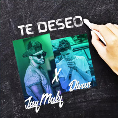 Divan ft. Jay Maly - Te Deseo