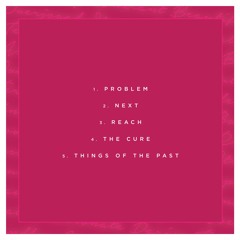 Things of the Past prod. Taylor 'ErLy Bird' Hill