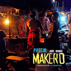 Pascal - Makero ft. Jovi and Reniss