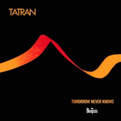 Tomorrow Never Knows