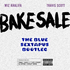 Wiz Khalifa - Bake Sale (Feat. Travis Scott) [The Blue Sextapus Bootleg]