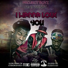 Project Boyz - I Wanna Love You - Feat. Wendyyy