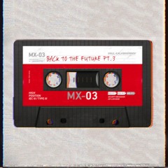 Back To The Future: Mixtape Trilogy