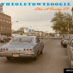 THEOLDTOWNBOOGIE_Like A Funky (original 70s Vibe Mix)