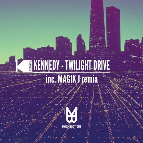 Kennedy - Twilight Drive (Original)