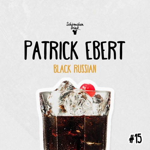 Black Russian | Patrick Ebert