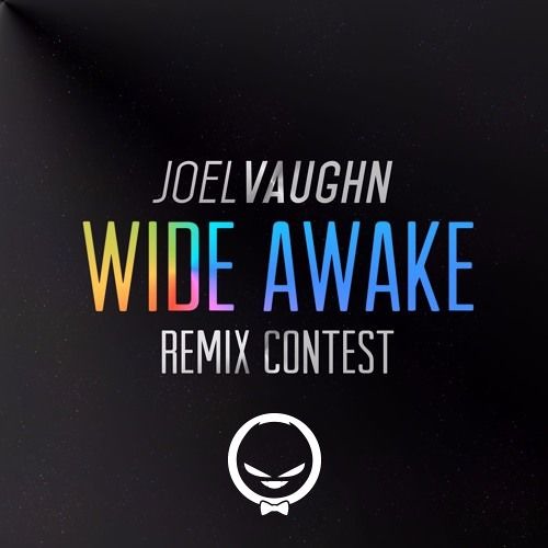 Joel Vaughn - Wide Awake (SirMark remix) [3RD PLACE WINNER]