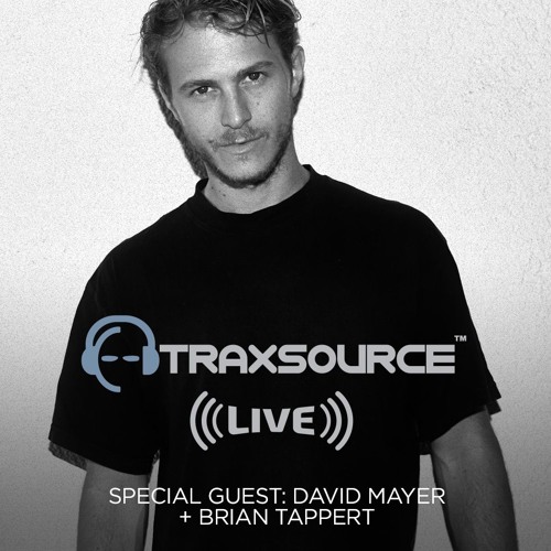 Traxsource LIVE! #80 with David Mayer