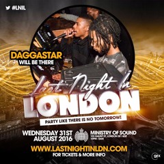 #LastNightInLDN - Dancehall 2016 Juggling @DJDaggastar