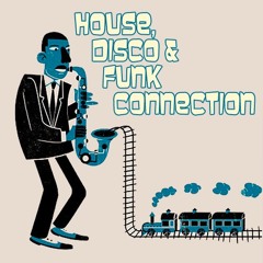 House, Disco & Funk Connection