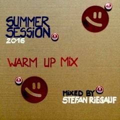 SUMMER SESSION WARM UP MIX by STEFAN RIEGAUF