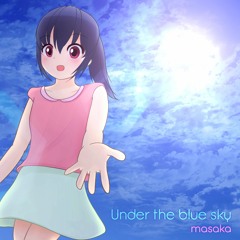 Under the blue sky 【SF2016】